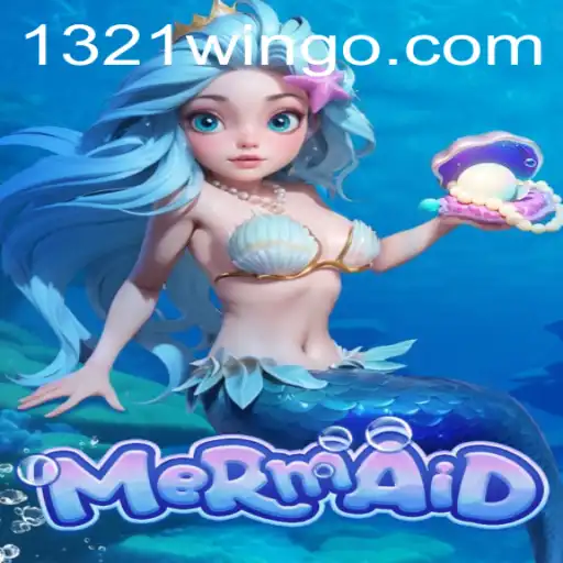 Dive into 'Mermaid': An Enchanting Underwater Adventure with 1321Win
