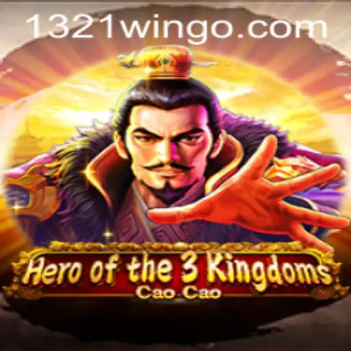 Heroofthe3KingdomsCaoCao: Mastering the Art of Strategy and Victory with 1321Win