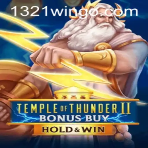 Unlocking the Secrets of TempleofThunderIIBonusBuy and the Mythical 1321Win
